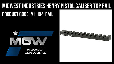 Midwest Industries Henry Pistol Caliber Top Rail - MI-HX4-RAIL