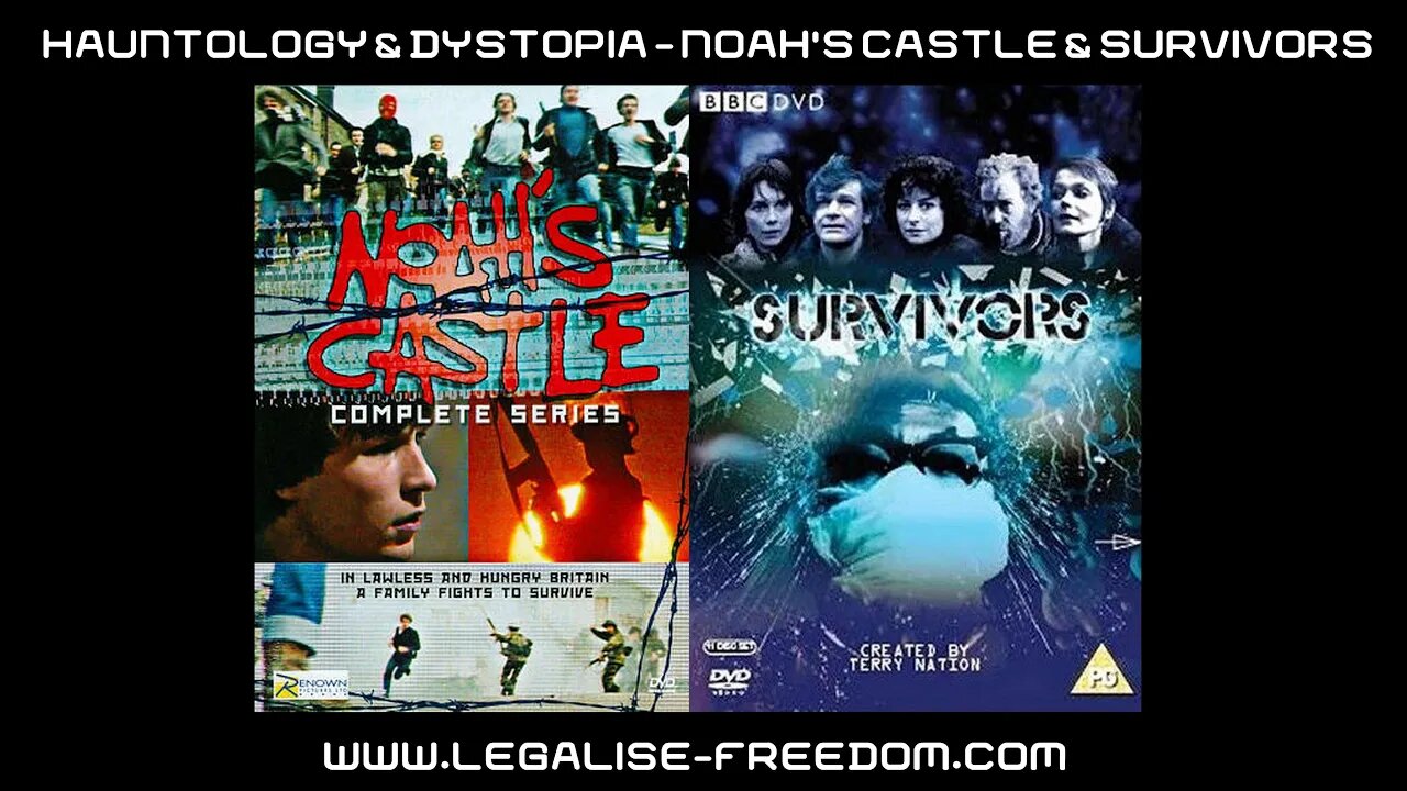 Hauntology & Dystopia Episode 1: Noah's Castle & Survivors