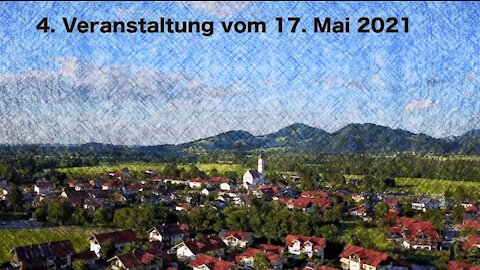 Offenes Mikrofon in Flintsbach vom 17.05.21 Freie Rede -Corona überstanden