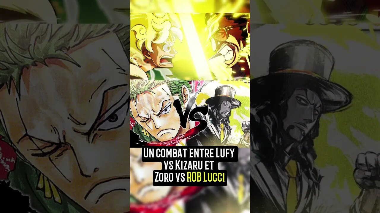 One piece 1091 Luffy vs Kizaru, et Zoro vs Rob Lucci