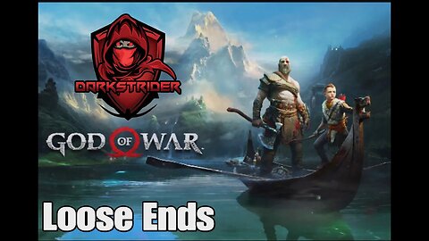 God of War 2018- Loose Ends