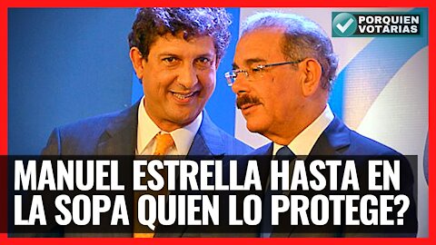 MANUEL ESTRELLA SONANDO DE A DURO EN LOS MAYORES ESCÁNDALOS DE CORRUPCIÓN DE LA REPÚBLICA DOMINICANA