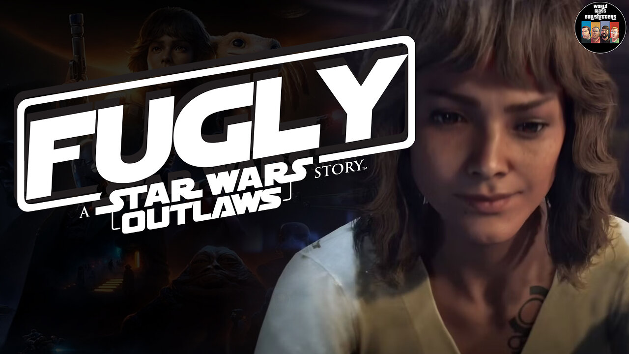 Star Wars Outlaws is FUGLY