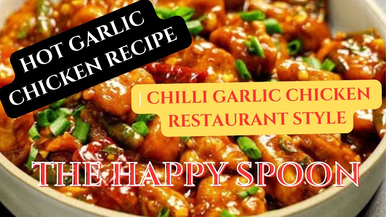 HOT GARLIC CHICKEN RECIPE | CHILLI GARLIC CHICKEN RESTAURANT STYLE