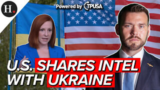 MAR 04 2022 - U.S. SHARES INTEL WITH UKRAINE