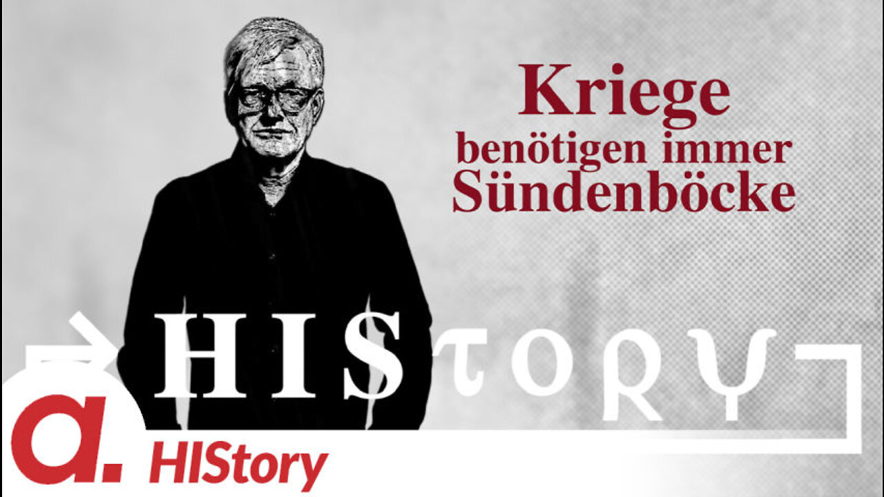 HIStory: Kriege benötigen immer Sündenböcke