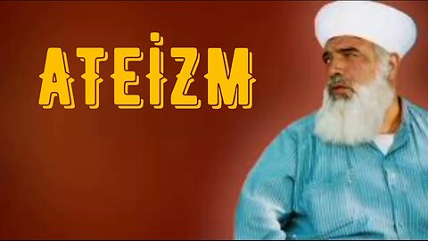 #timurtaşhocasohbetleri TİMURTAŞ HOCA EFENDİ SOHBETLERİ (ATEİZM.)