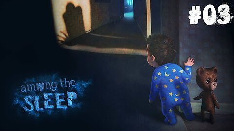 Among the sleep |03| Le monstre du puit