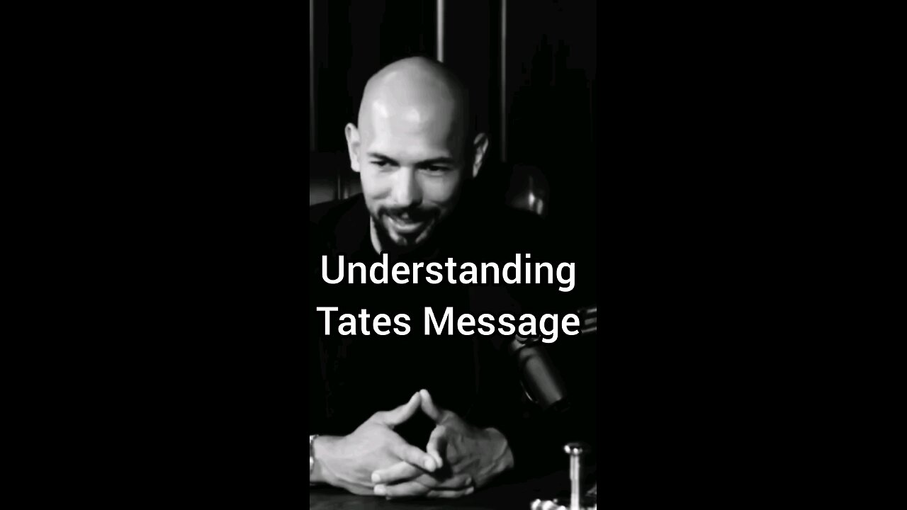 Understanding Tate's Message