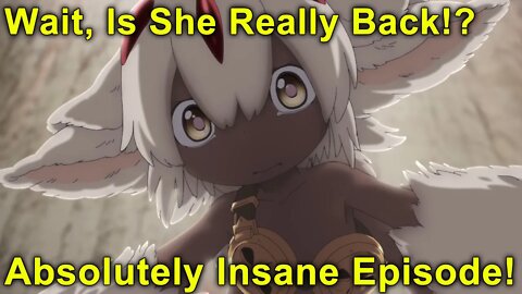 Is She Back?! Insane Episode of Reveals! - Made In Abyss 2nd Season - Episode 4 Impressions!