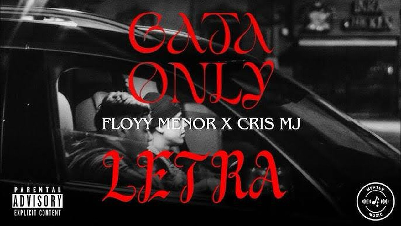 FloyyMenor, Cris MJ Gata Only | official