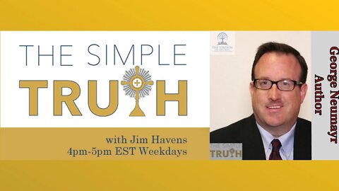 George Neumayr on Current Events Wednesday | The Simple Truth - Mar. 9th, 2022