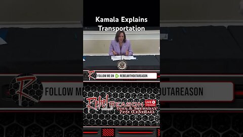 #Kamala explains transportation