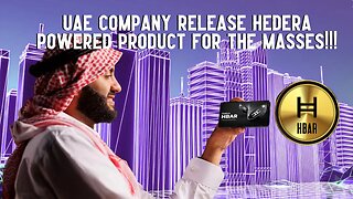 UAE Company Release Hedera Powered Product For The Masses!!!