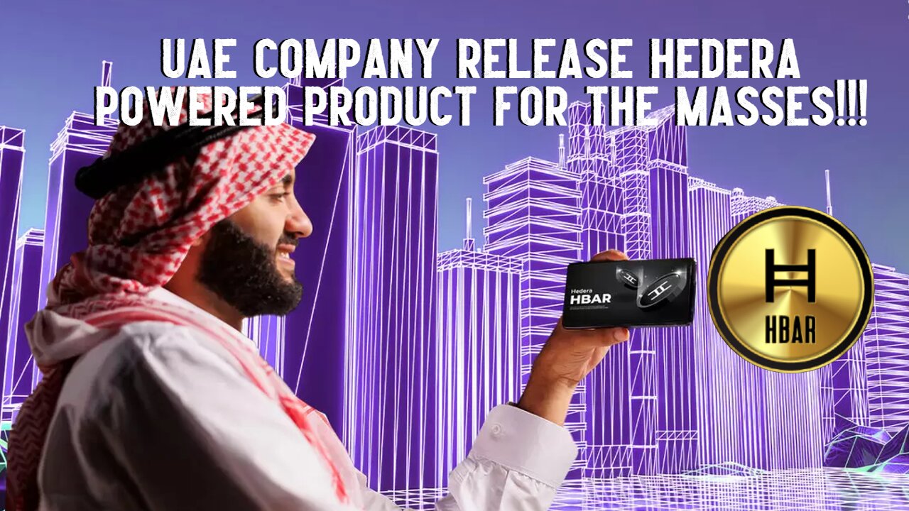 UAE Company Release Hedera Powered Product For The Masses!!!