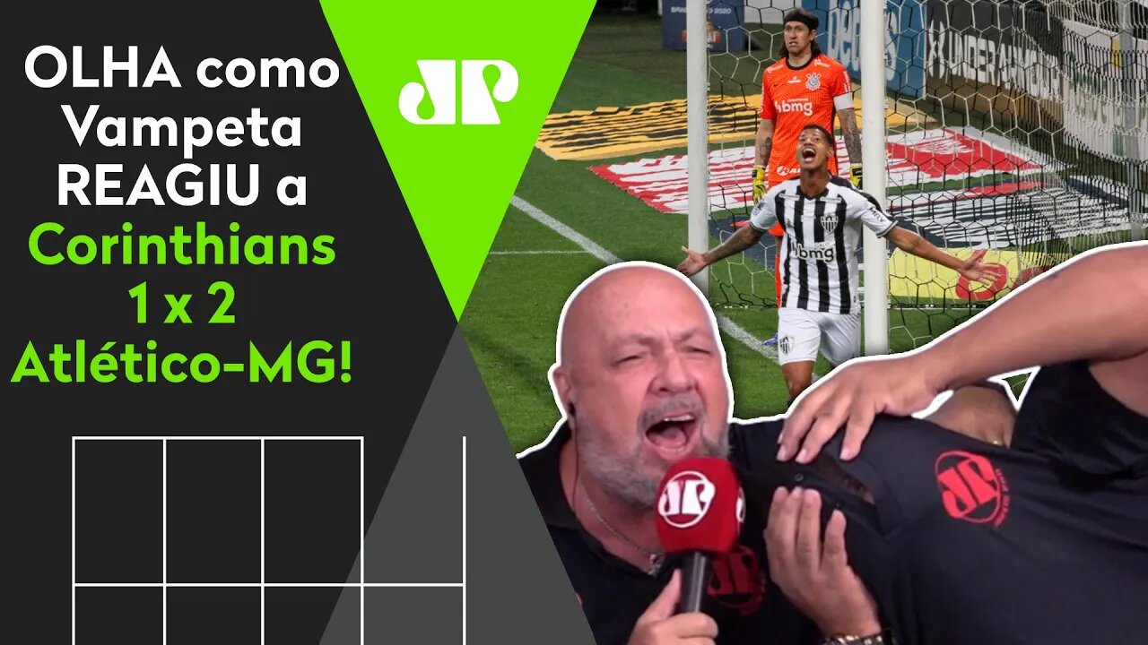 "DE VIRADA DÓI!" OLHA como Vampeta REAGIU a Corinthians 1 x 2 Atlético-MG!