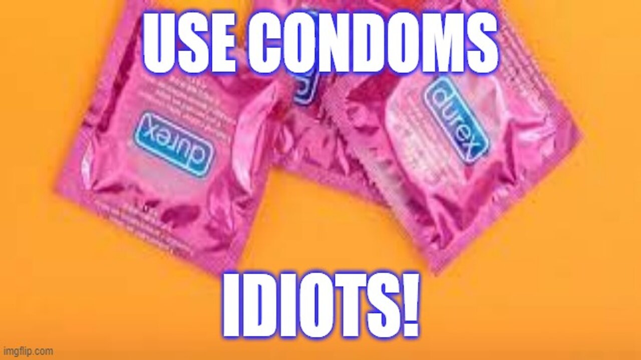 How Not Using Condoms Can Screw You Over (Obviously)