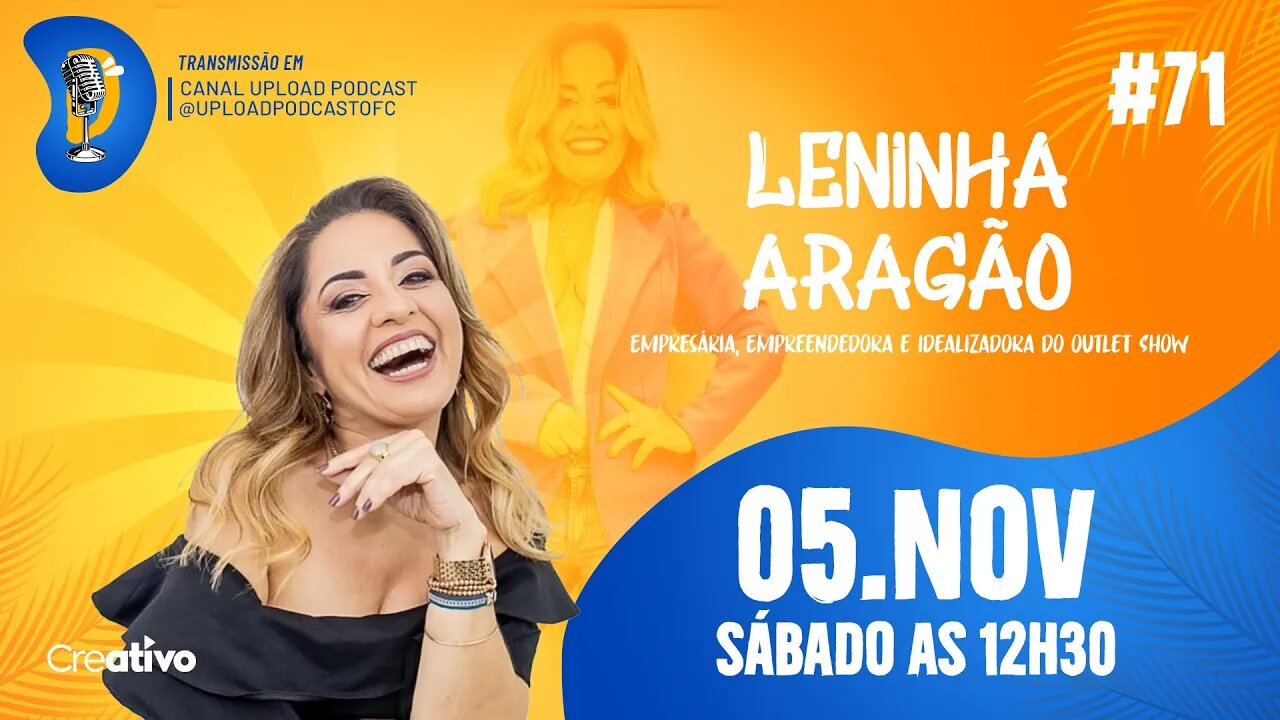 LENINHA ARAGÃO - Upload Podcast #71