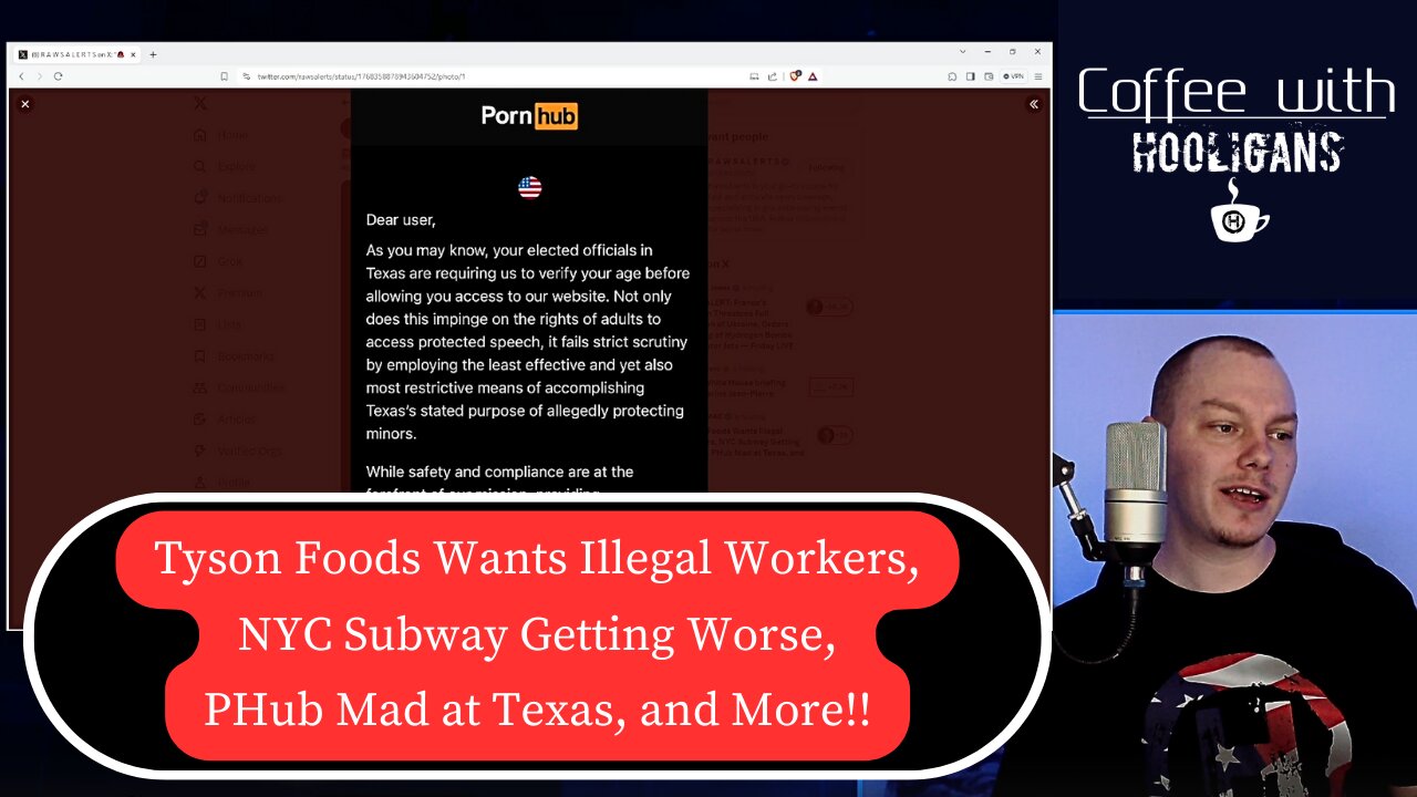 Tyson Foods Wants Illegal Workers, NYC Subway Getting Worse, PHub Mad at Texas, and More!!