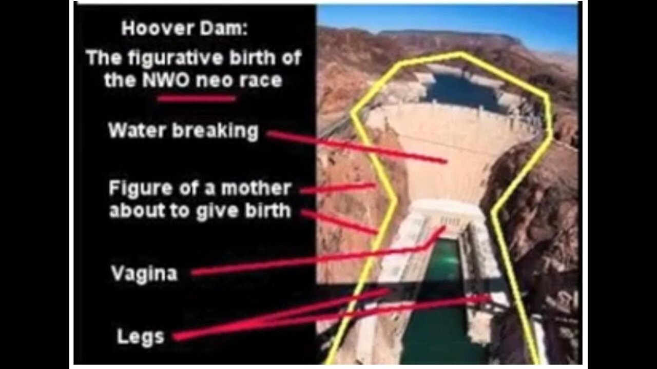 Hoover Dam is shaped like a female reproductive system to birth the ancient evil.