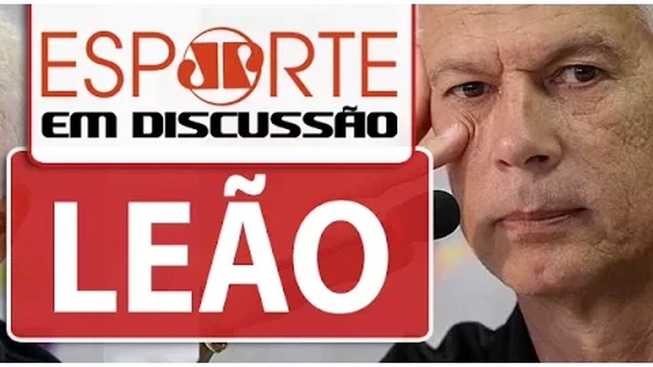 Leão explica como usava Lugano: "ele só podia levar pânico ao rival"