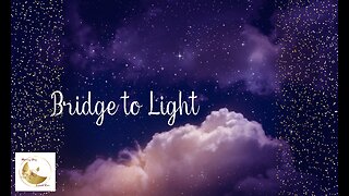 Bridge to Light 444hz