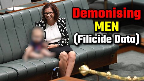Demonising Men While Ignoring Female Filicide Data