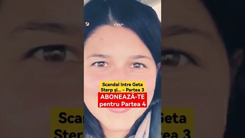Scandal între Geta Sterp si... - Partea 3