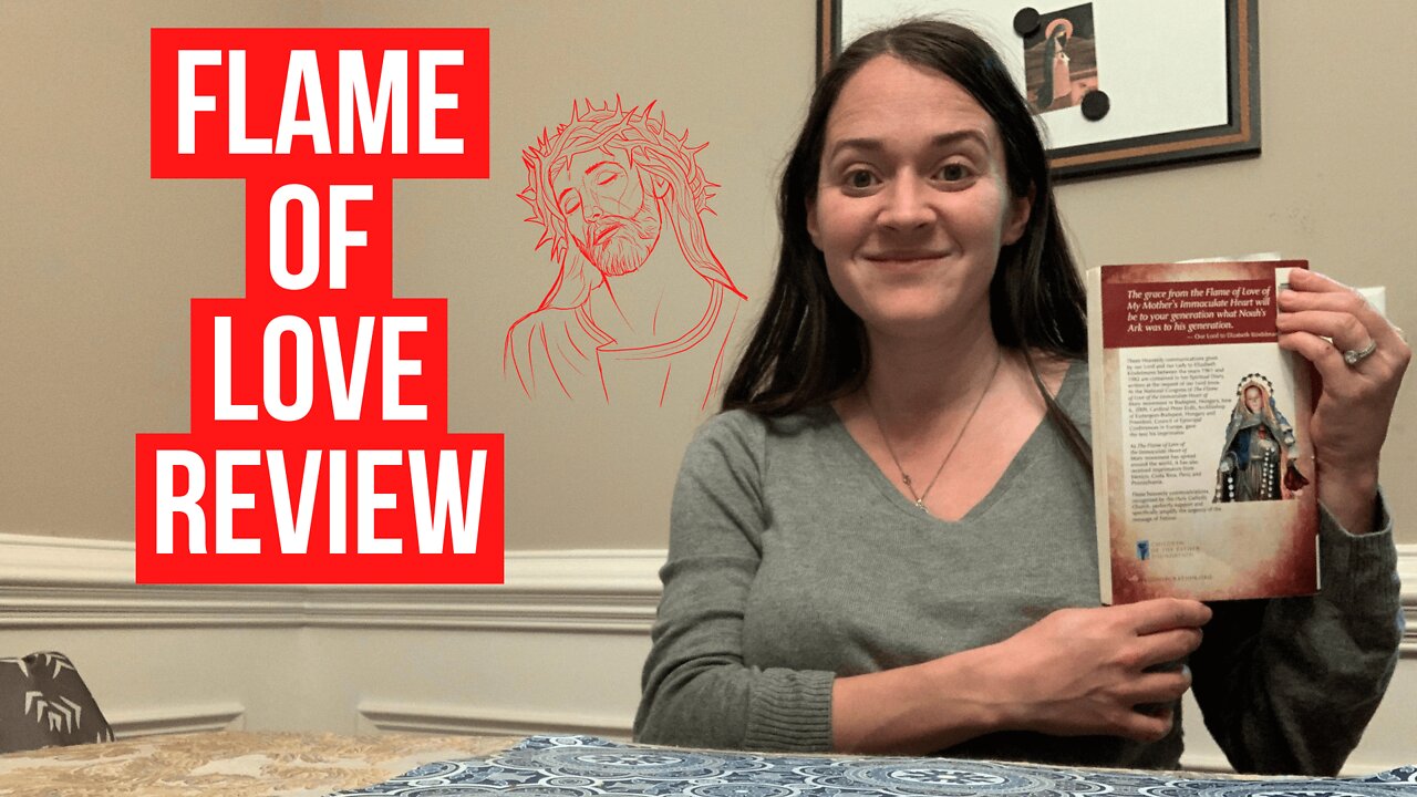 Flame of Love Catholic Book Review