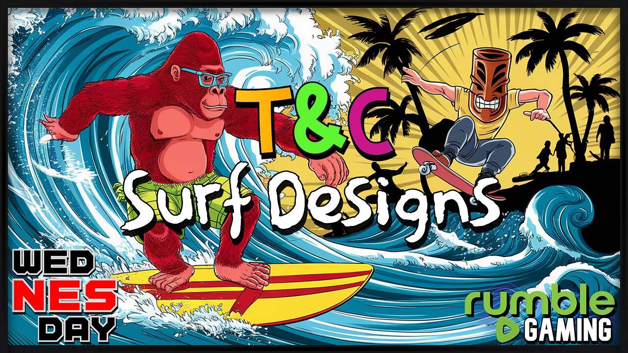 T&C Surf Designs & Skate or Die - wedNESday