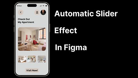 How To Create A Slider Effect In Figma