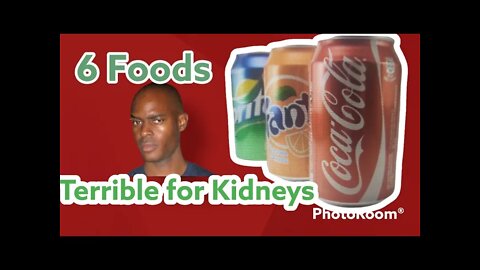 6 Foods Terrible for Kidneys