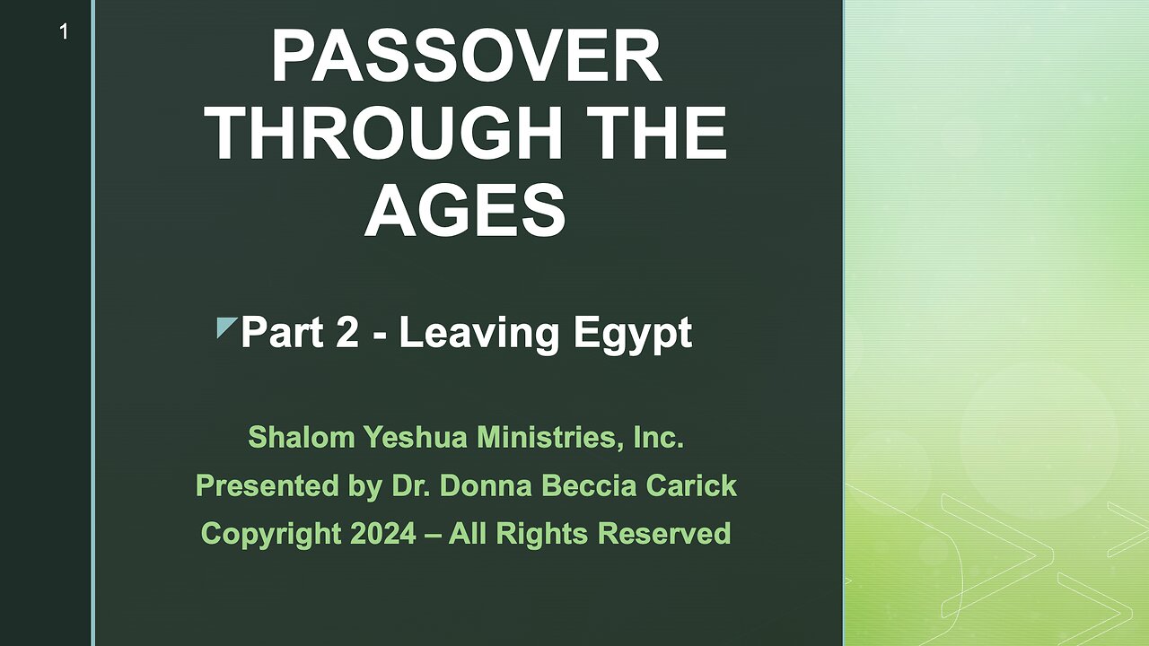 Passover Through the Ages - Part 2 - Leaving Egypt