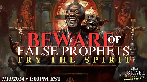 Beware Of False Prophets: Try The Spirit !