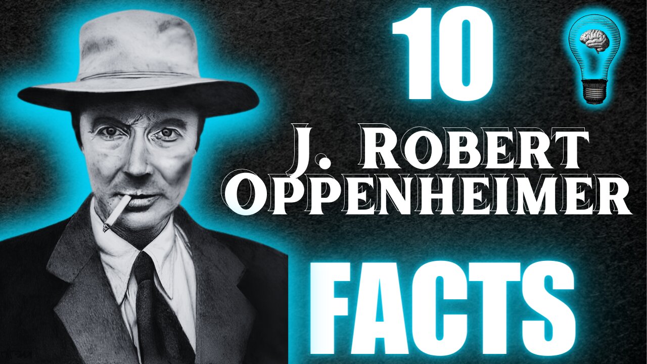 Father of the Atomic Bomb Unveiled: 10 Mind-Exploding Facts & Quirks About J. Robert Oppenheimer!