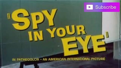 SPY IN YOUR EYE (1965) Trailer [#spyinyoureye #spyinyoureyetrailer]