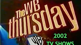 2002 WB TV Show and Movie Trailers And Promos (2000's Lost Media) [WB 17 Philadelphia]