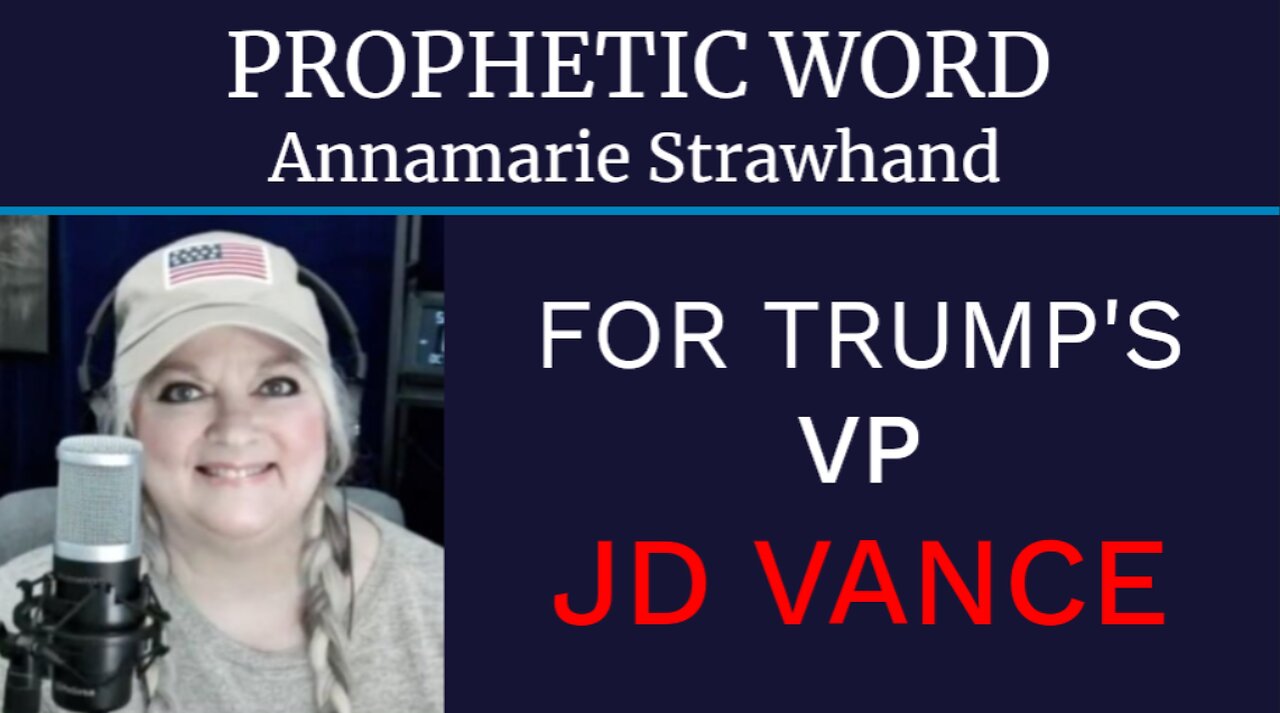 Prophetic Word For Trump's Vice President Pick JD Vance