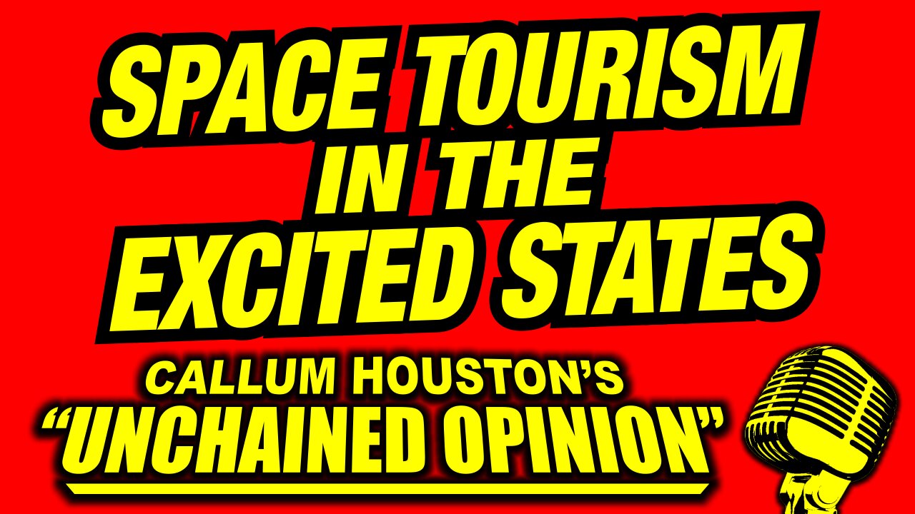 SPACE TOURISM IN THE EXCITED STATES