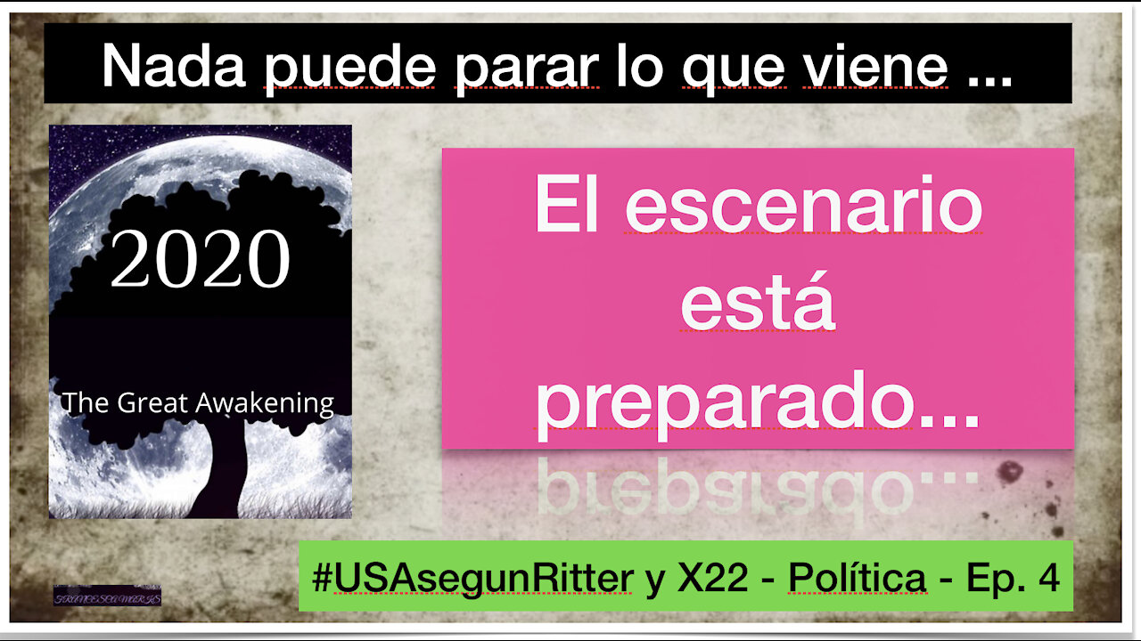 #USAsegunRitter y X22 - Política - Ep. 4