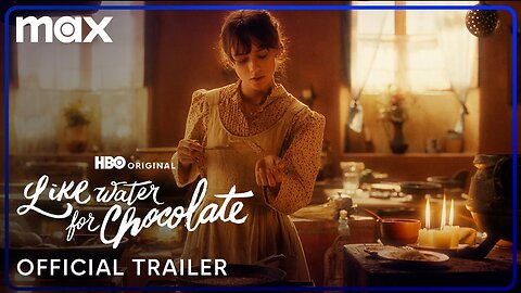 Like Water For Chocolate Official Trailer