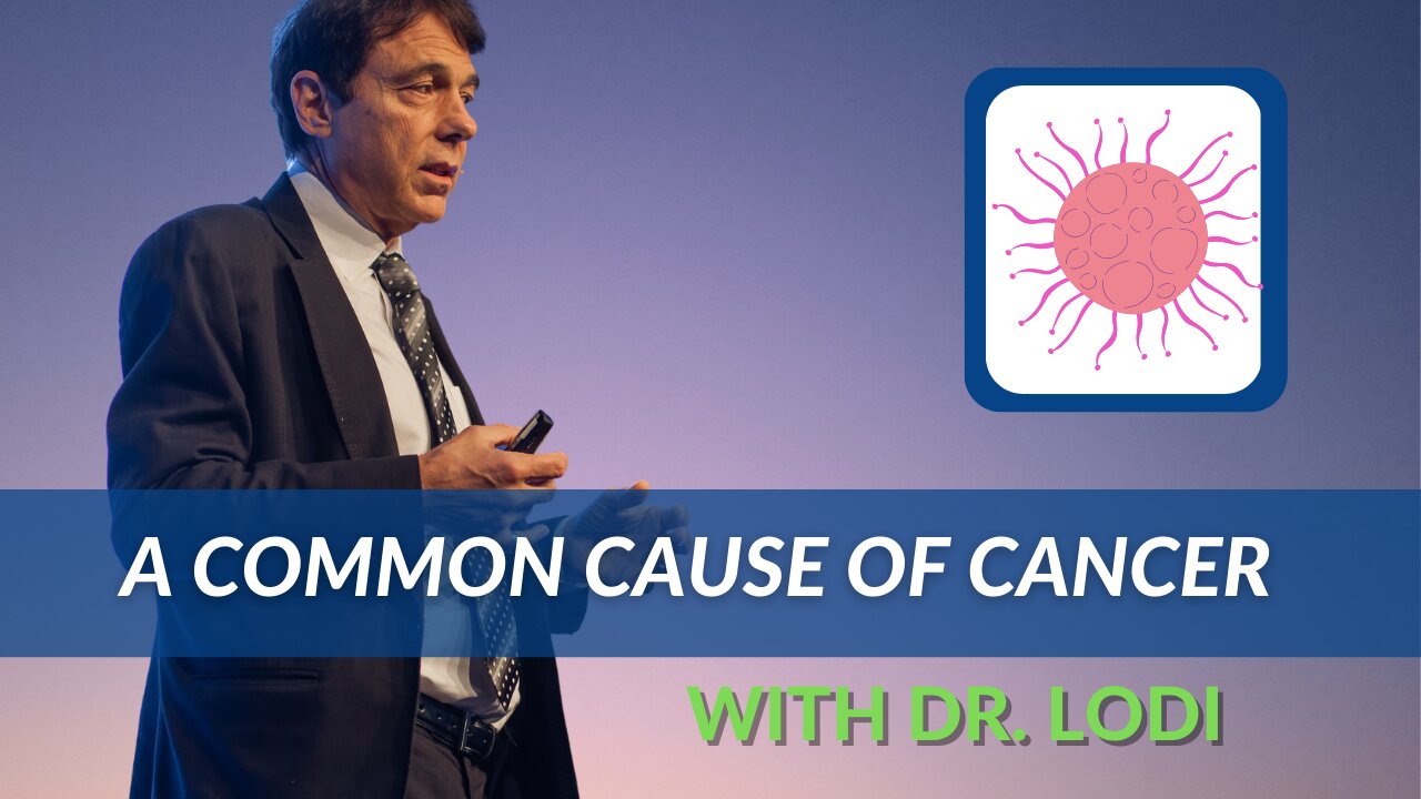 A Common Cause Of Cancer