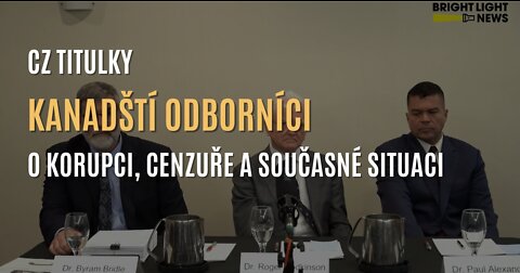 Kanadští odborníci o korupci, cenzuře a současné situaci (CZ TITULKY)