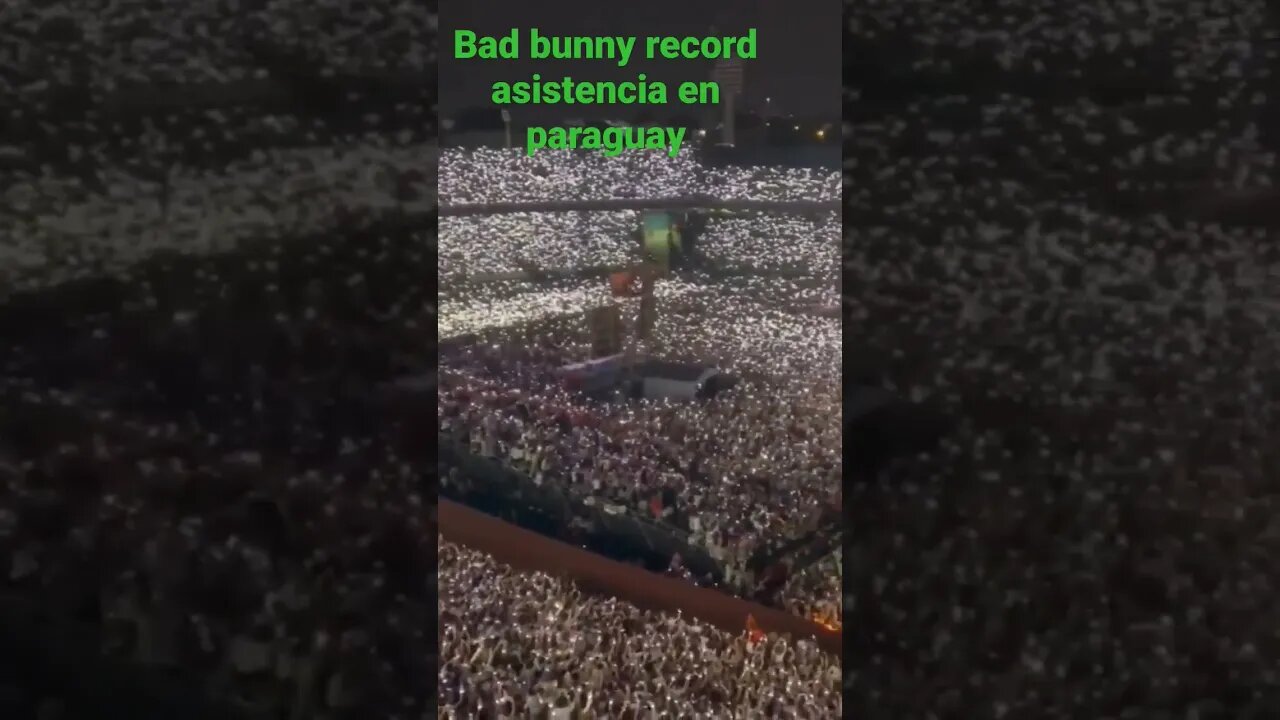 bad bunny record de asistencia en paraguay