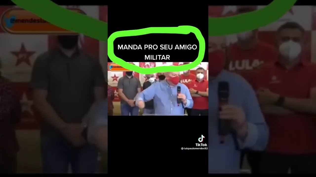 Lula diz que não conversa com militares e nem com policia
