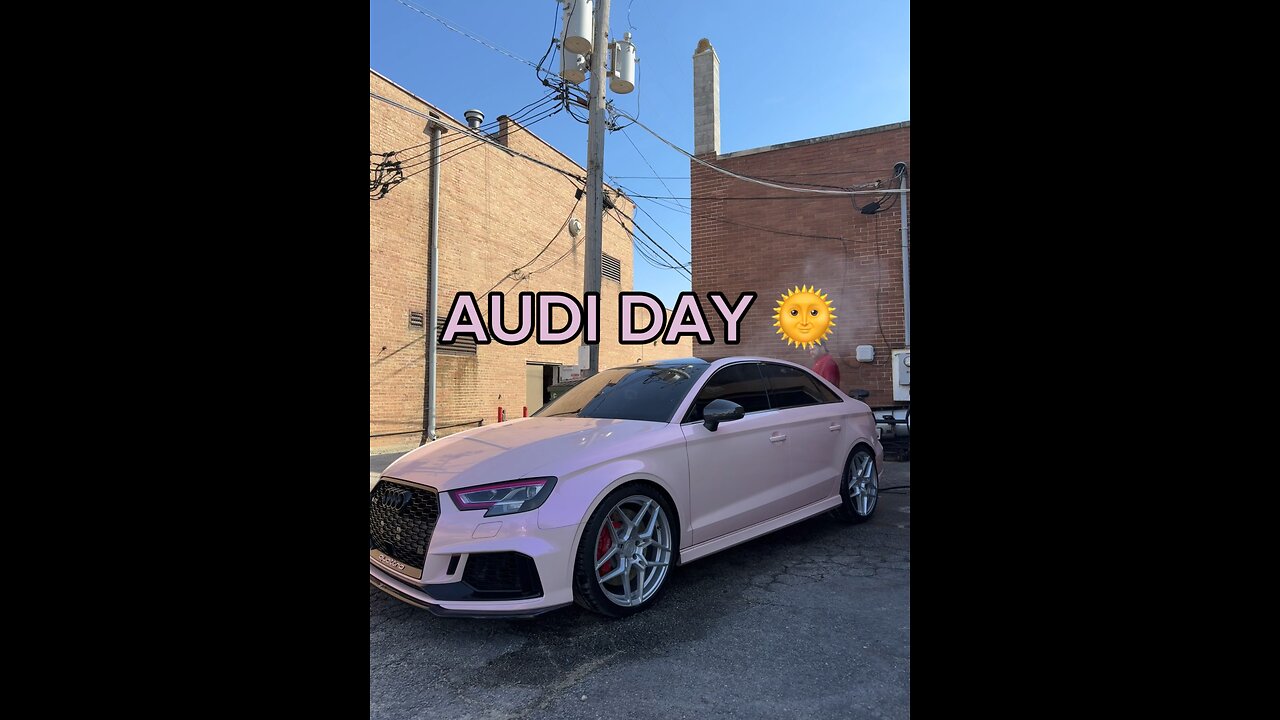 Audi Day 🌞