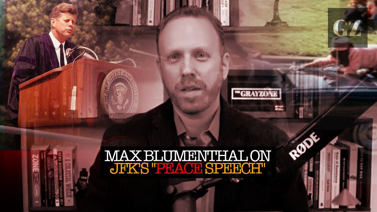 Max Blumenthal on JFK's 'peace speech' and the new Cold War