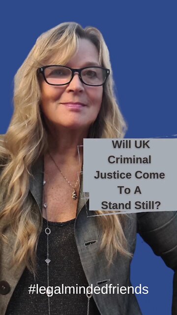 Trailer -Will UK Justice Come To A Stand Still?