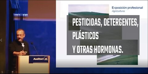 PESTICIDAS, DETERGENTES, PLÁSTICOS Y OTRAS HORMONAS