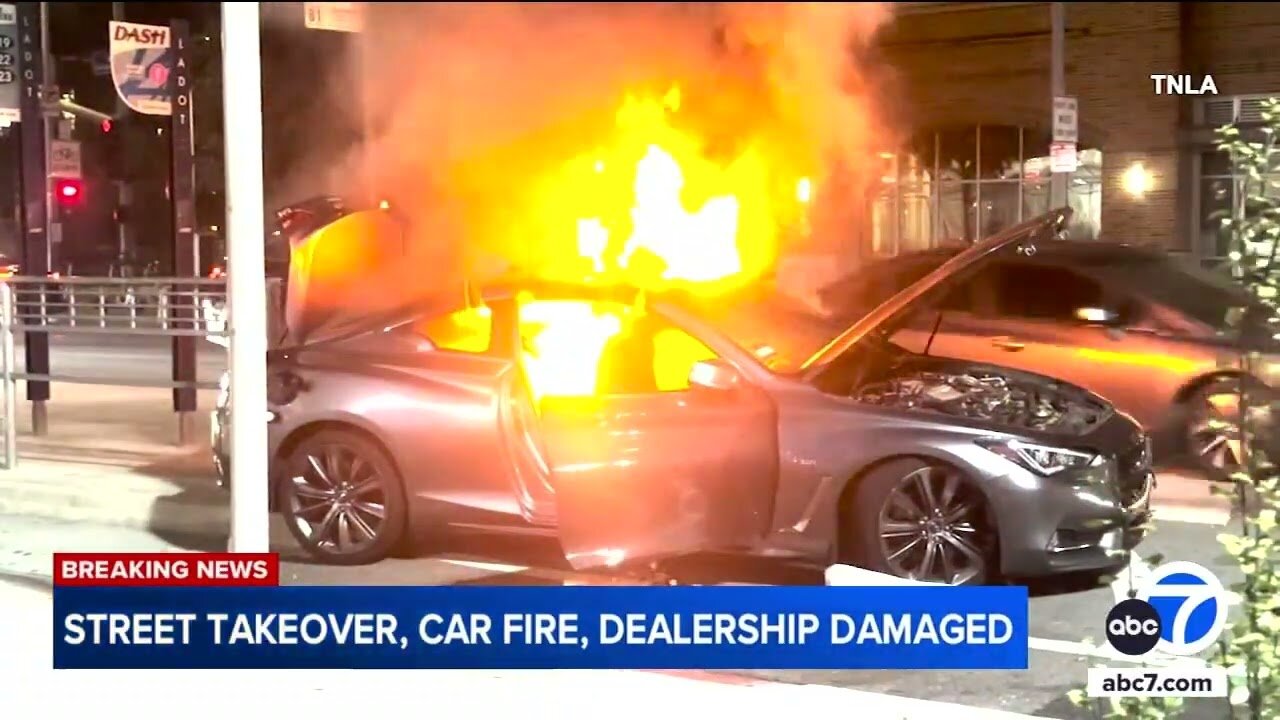 L.A. street takeovers: Cars on fire and dealership damaged